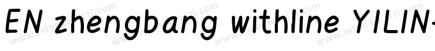 EN zhengbang withline YILIN字体转换
